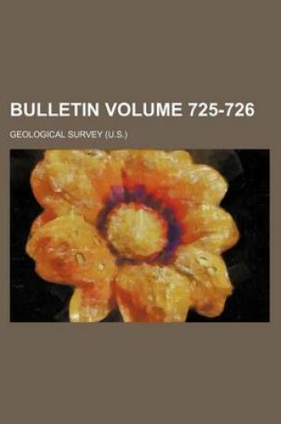 Cover of Bulletin Volume 725-726