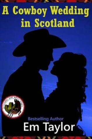 Cover of A Cowboy Wedding in Scotland