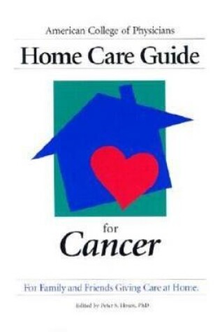 Cover of Home Care Guide for Cancer