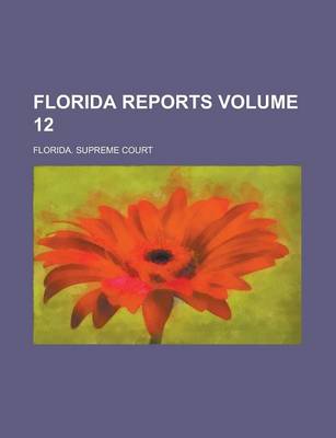 Book cover for Florida Reports Volume 12