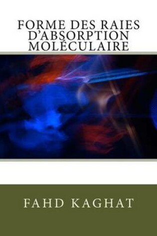 Cover of Forme des raies d'absorption moleculaire