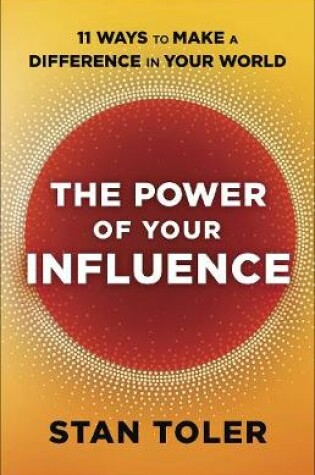 Cover of The Power of Your Influence