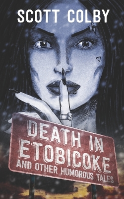 Book cover for Death in Etobicoke and Other Humorous Tales