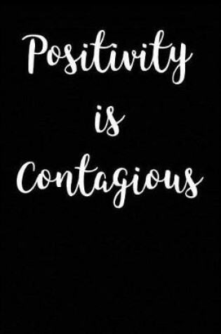 Cover of Positivity is Contagious