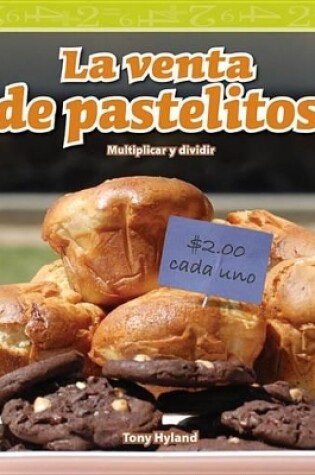 Cover of La venta de pastelitos (The Bake Sale) (Spanish Version)