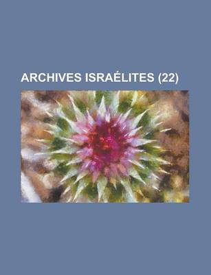 Book cover for Archives Israelites (22 )