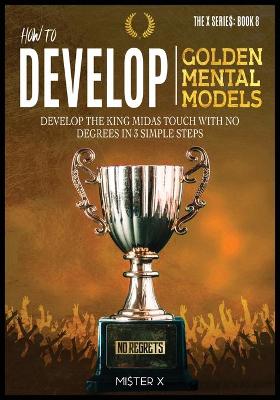 Book cover for How to Develop Golden Mental Models