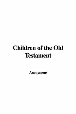 Cover of Children of the Old Testament