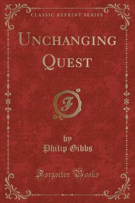 Book cover for Unchanging Quest (Classic Reprint)