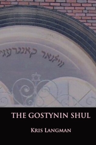 Cover of The Gostynin Shul