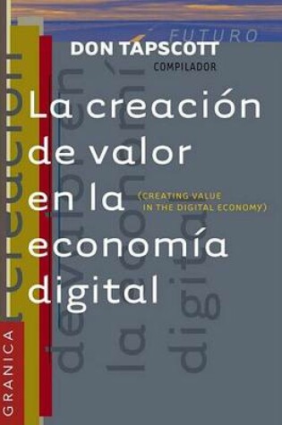 Cover of La Creacion de Valor En La Economia Digital