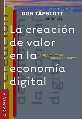 Book cover for La Creacion de Valor En La Economia Digital