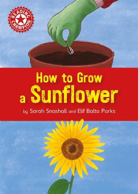 Cover of Reading Champion: How to Grow a Sunflower