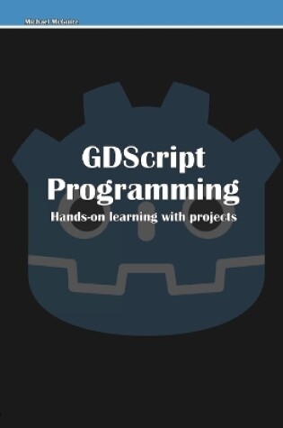 Cover of GDScript Programming