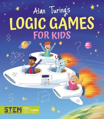 Book cover for Alan Turing's Logic Games for Kids