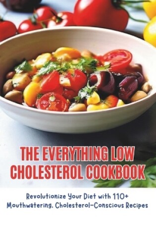 Cover of The Everything Low Cholesterol Cookbook