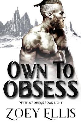 Book cover for Own To Obsess
