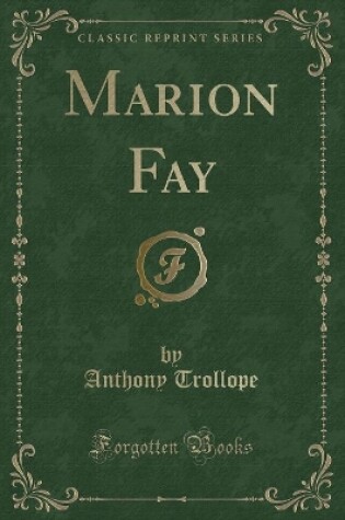 Cover of Marion Fay (Classic Reprint)