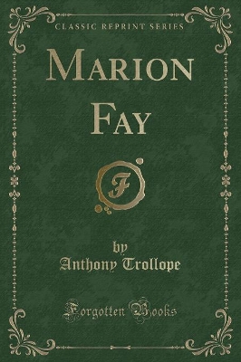 Book cover for Marion Fay (Classic Reprint)