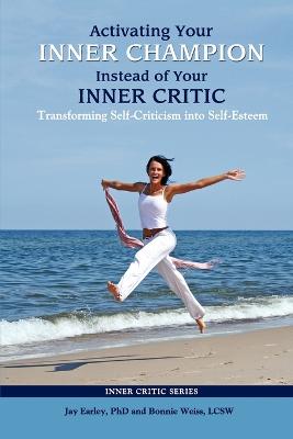 Book cover for Activating Your Inner Champion Instead of Your Inner Critic