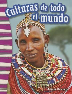 Cover of Culturas de todo el mundo (Cultures Around the World)