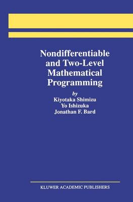 Book cover for Nondifferentiable and Two-Level Mathematical Programming