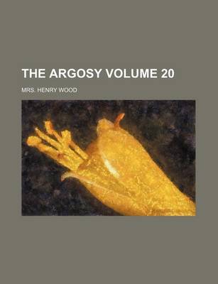 Book cover for The Argosy Volume 20