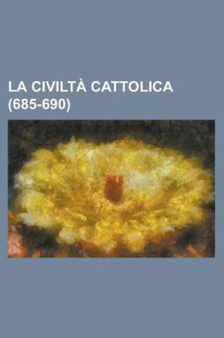 Cover of La Civilt Cattolica (685-690)