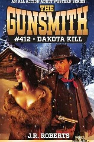 Cover of The Gunsmith #412-Dakota Kill