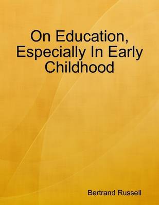 Book cover for On Education, Especially In Early Childhood