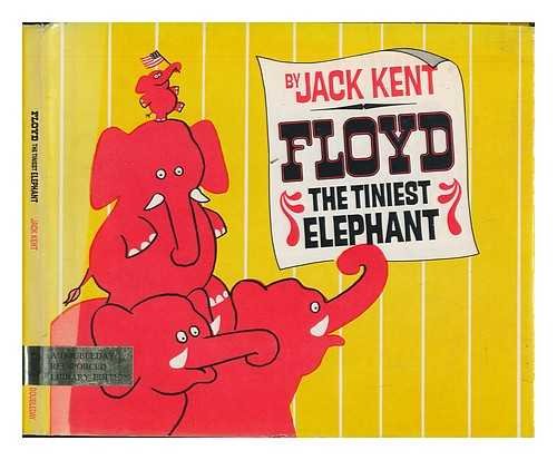 Book cover for Floyd, the Tiniest Elephant