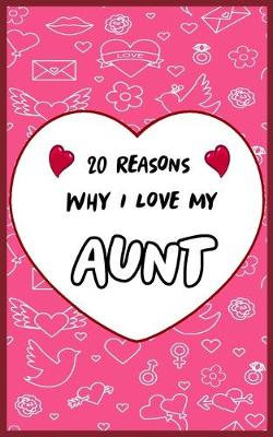 Book cover for 20 Reasons Why I Love My Aunt