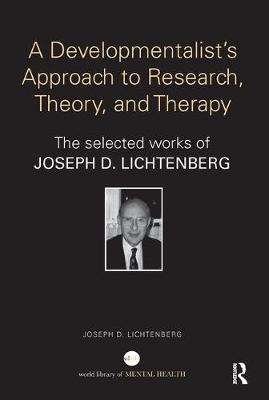 Cover of A Developmentalist's Approach to Research, Theory, and Therapy