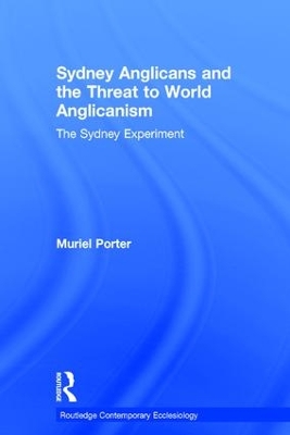 Cover of Sydney Anglicans and the Threat to World Anglicanism