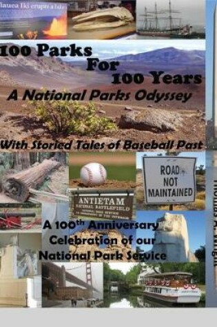 Cover of 100 Parks For 100 Years
