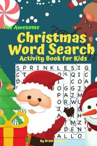 Cover of The Awesome Christmas Word Search Activity Book for Kids