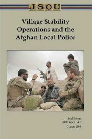 Cover of Village Stability Operations and the Afghan Local Police