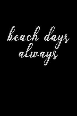 Book cover for Beach Days Always