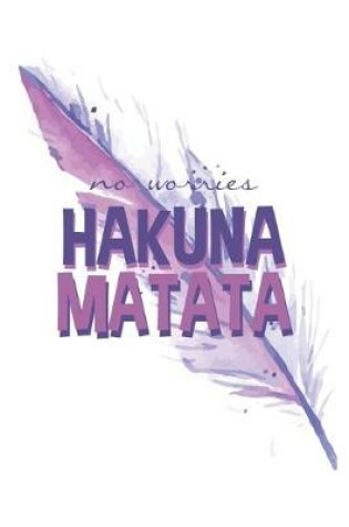 Cover of No Worries Hakuna Matata