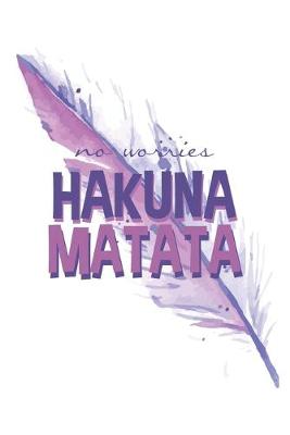 Book cover for No Worries Hakuna Matata