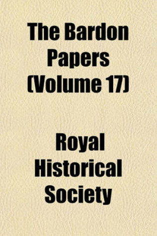 Cover of The Bardon Papers (Volume 17)