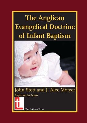 Book cover for The Anglican Evangelical Doctrine of Infant Baptism