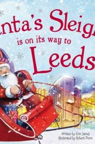Cover of Santa's Sleigh is on its Way to Leeds