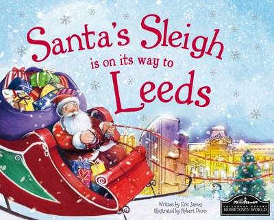 Book cover for Santa's Sleigh is on its Way to Leeds