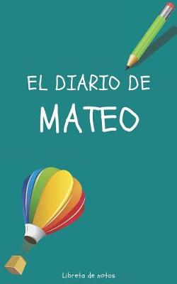 Book cover for El Diario de Mateo Libreta de Notas