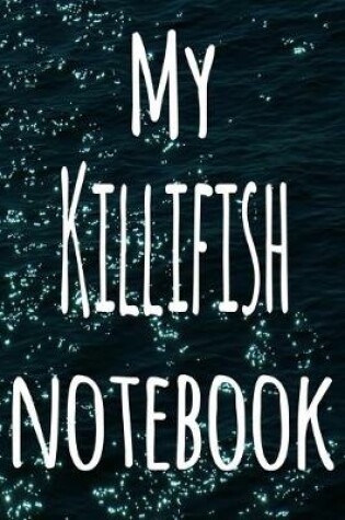 Cover of My Killifish Notebook