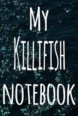 Book cover for My Killifish Notebook