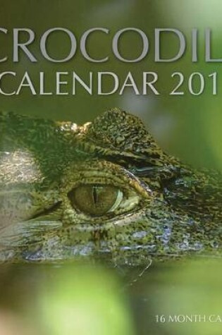 Cover of Crocodile Calendar 2016