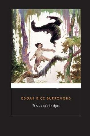 Cover of Tarzan of the Apes Annotated and Illustrated Edition