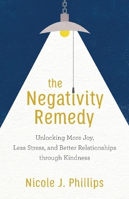 Book cover for The Negativity Remedy